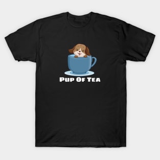 Pup Of Tea - Puppy Pun T-Shirt